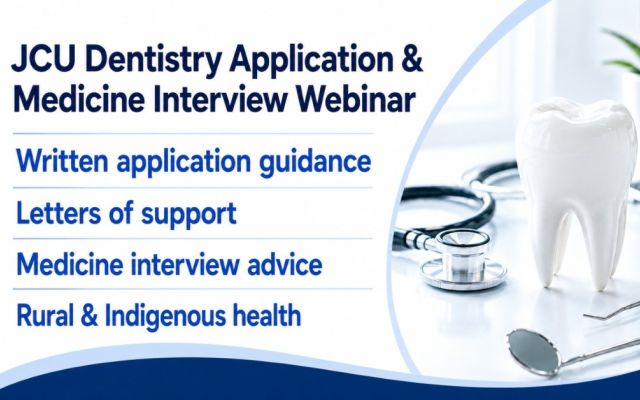JCU Dentistry Application & Medicine Interview Advice Webinar