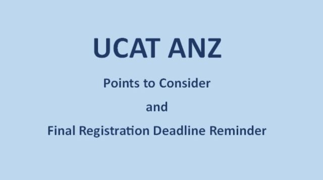 UCAT ANZ Registration Deadline and UCAT Preparation Advice