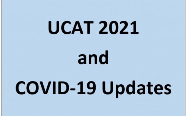 UCAT 2021 and COVID-19 News and Updates