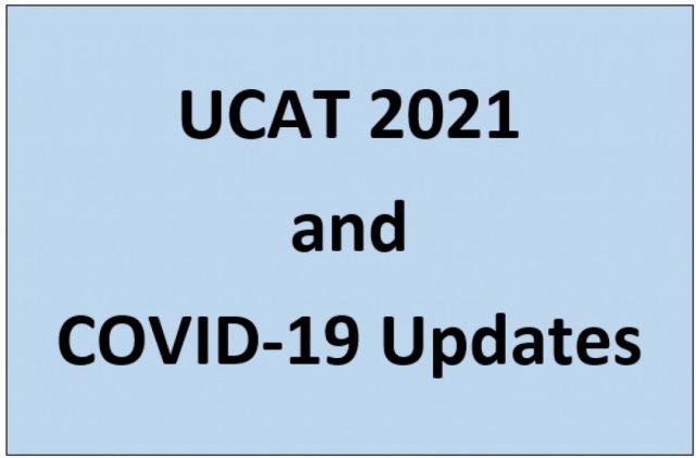 UCAT 2021 and COVID-19 News and Updates